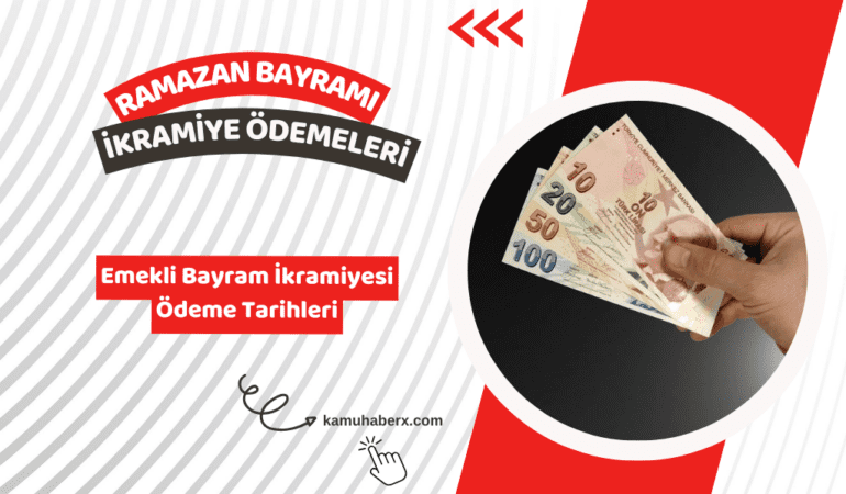 2026 Emekli Bayram İkramiyesi Ne Kadar? - 2026 Emekli Bayram İkramiyesi Ödeme Tarihi