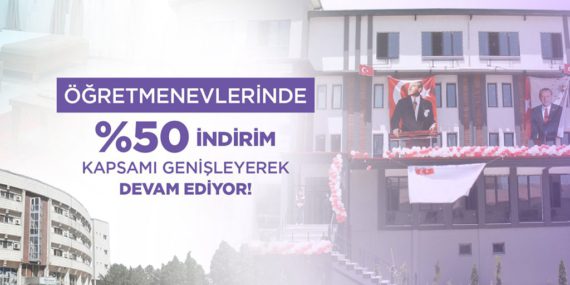 MEB Personeli Ve Ailelerine Öğretmenevleri Konaklama Fiyatlarında Yüzde 50 İndirim Hakkı