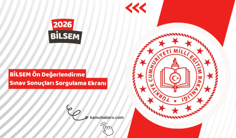 2026 BİLSEM Sonuçları Ne Zaman Açıklanacak? - BİLSEM Ön Değerlendirme Sınav Sonuçları Sorgulama Ekranı