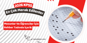 2026 KPSS'ye Kimler Girebilir? - Mezun Olmadan KPSS'ye Girilir Mi?