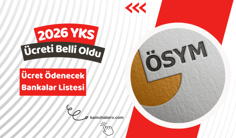 2026 YKS Başvuru Ücreti Belli Oldu - 2026 YKS Başvuru Ücreti Hangi Bankaya Yatırılır?