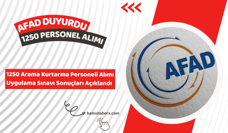 AFAD 1250 Arama Kurtarma Personeli Alımı Uygulama Sınavı Sonuçları Açıklandı