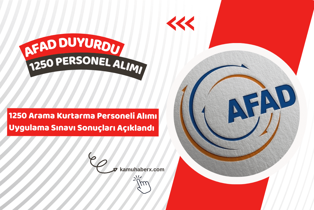 AFAD 1250 Arama Kurtarma Personeli Alımı Uygulama Sınavı Sonuçları Açıklandı