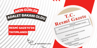 Akın Gürlek Adalet Bakanı Oldu