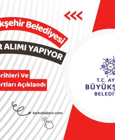 Aydın Büyükşehir Belediyesi 23 Memur Alımı Yapıyor