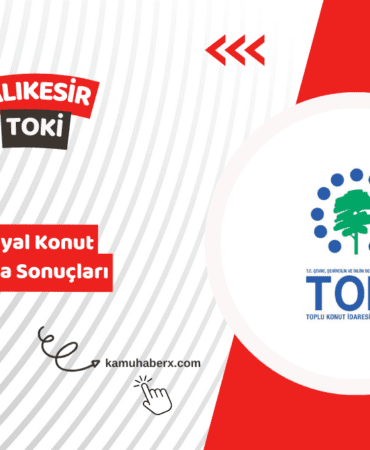 Balıkesir TOKİ 500 Bin Sosyal Konut Kura Sonucu Sorgulama Ekranı