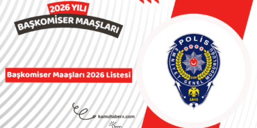 Başkomiser Maaşları 2026 - Başkomiser Ne Kadar Maaş Alıyor?