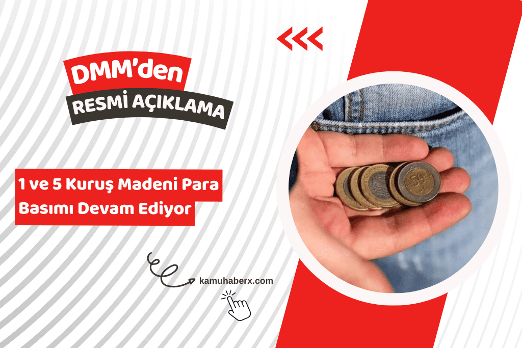 Darphane Madeni Para Basımını Durdurdu Mu? - 1 Ve 5 Kuruş Basımı Hakkında Resmi Açıklama