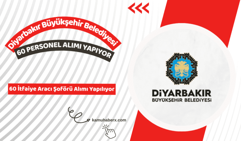 Diyarbakır Büyükşehir Belediyesi 60 İtfaiye Aracı Şoförü Alımı Yapıyor