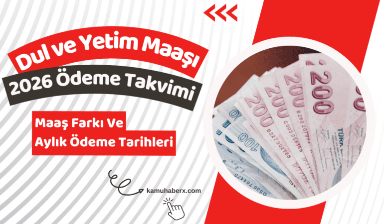 Dul ve Yetim Maaş Farkı 2026 - Dul ve Yetim Maaşı Ödeme Tarihleri 2026