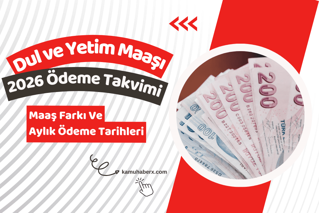 Dul ve Yetim Maaş Farkı 2026 - Dul ve Yetim Maaşı Ödeme Tarihleri 2026