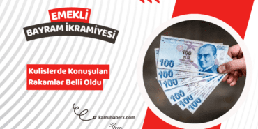 Emekli Bayram İkramiyesi Ne Kadar Olacak: Kulislerde Konuşulan Rakamlar Belli Oldu