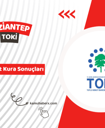 Gaziantep TOKİ 500 Bin Sosyal Konut Kura Sonucu Sorgulama Ekranı