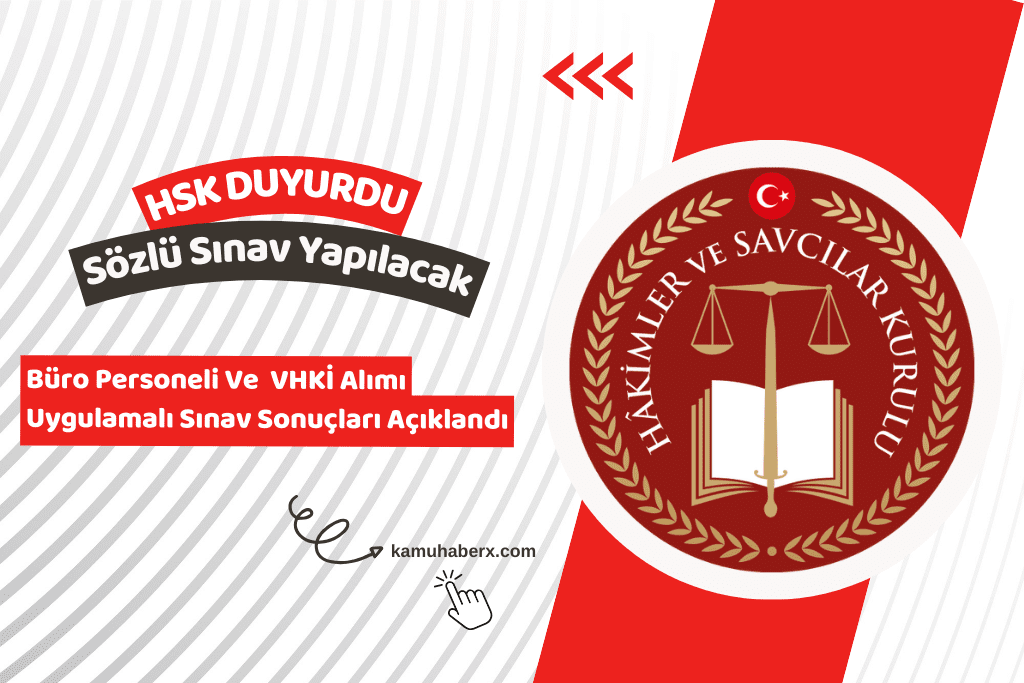 HSK Sözleşmeli Büro Personeli Ve VHKİ Alımı Sözlü Sınav Duyurusu Yayımlandı