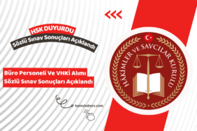 HSK Sözleşmeli Büro Personeli Ve VHKİ Alımı Sözlü Sınav Sonuçları Açıklandı