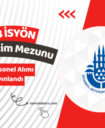 İBB İSYÖN 648 Personel Alımı İlanı Yayınlandı