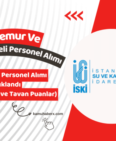 İSKİ 8 Memur Ve 23 Sözleşmeli Personel Alımı Sonuçları Açıklandı (KPSS Taban Ve Tavan Puanlar)