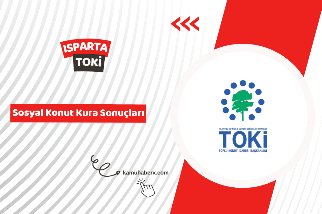 Isparta TOKİ 500 Bin Sosyal Konut Kura Sonucu Sorgulama Ekranı