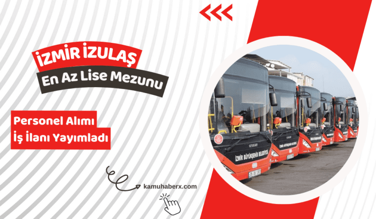 İzmir İzulaş 5 İşçi Alımı İş İlanı Yayınladı