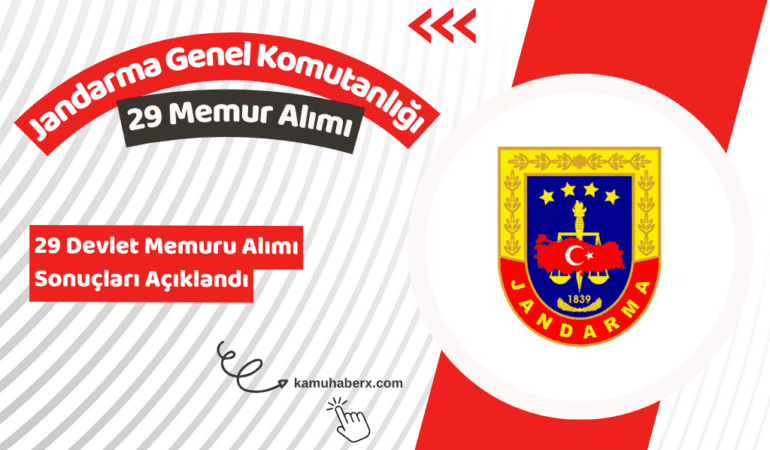 Jandarma Genel Komutanlığı 29 Memur Alımı Sonuçları Açıklandı – Jandarma 29 Devlet Memuru Alımı Sonuç Sorgulama Ekranı