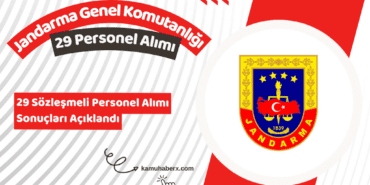 Jandarma Genel Komutanlığı 29 Sözleşmeli Personel Alımı Sonuçları Açıklandı - Jandarma 29 Destek Personeli Hizmetli Alımı Sonuç Sorgulama Ekranı