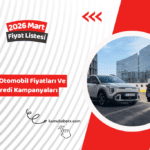 Kia 2026 Mart Fiyatları Listesi – 2026 Kia Kredi Kampanyaları