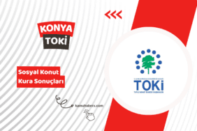 Konya TOKİ 500 Bin Sosyal Konut Kura Sonucu Sorgulama Ekranı