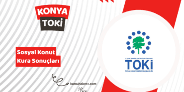 Konya TOKİ 500 Bin Sosyal Konut Kura Sonucu Sorgulama Ekranı