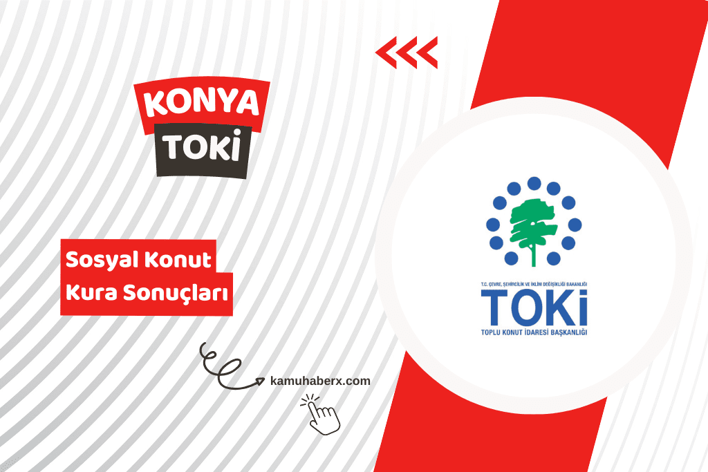 Konya TOKİ 500 Bin Sosyal Konut Kura Sonucu Sorgulama Ekranı