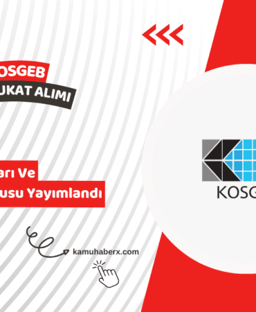 KOSGEB 4 Avukat Alımı Sözlü Sınavı Sonuçları Ve Atama Duyurusu Yayımlandı