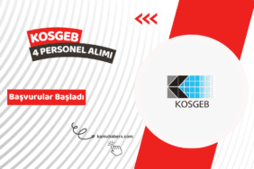 KOSGEB 4 Sözleşmeli Bilişim Personeli Alımı Yapıyor