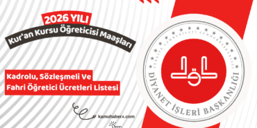 Kur'an Kursu Öğreticisi Maaşları 2026 - Kadrolu, Sözleşmeli Ve Fahri Öğretici Ücretleri