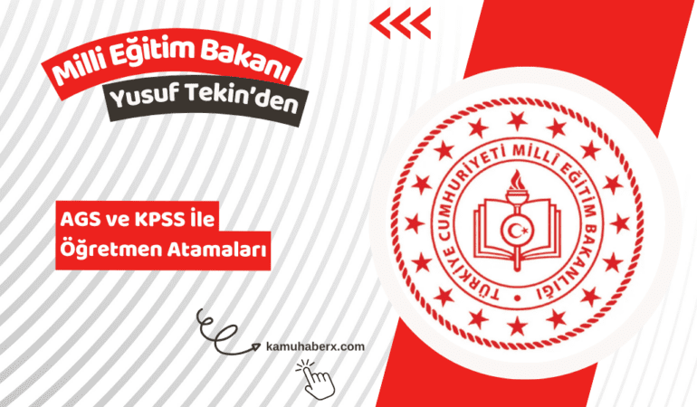 Milli Eğitim Bakanı Yusuf Tekin'den AGS Ve KPSS İle Öğretmen Atamaları Hakkında Açıklama
