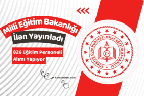 Milli Eğitim Bakanlığı 826 Eğitim Personeli Alımı İlanı Yayımlandı