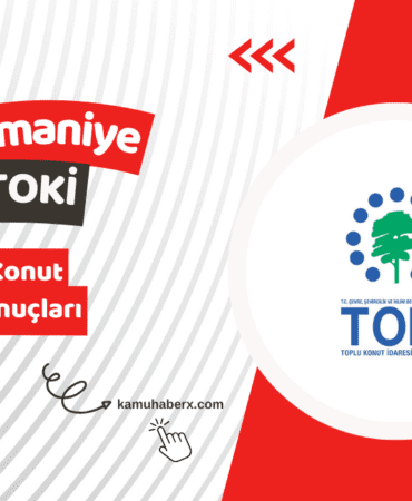 Osmaniye TOKİ 500 Bin Sosyal Konut Kura Sonucu Sorgulama Ekranı