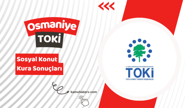 Osmaniye TOKİ 500 Bin Sosyal Konut Kura Sonucu Sorgulama Ekranı