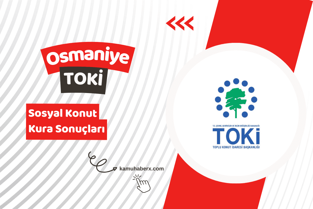 Osmaniye TOKİ 500 Bin Sosyal Konut Kura Sonucu Sorgulama Ekranı