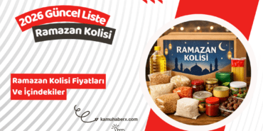 Ramazan Kolisi Fiyatları ve İçindekiler 2026 (Güncel Liste)