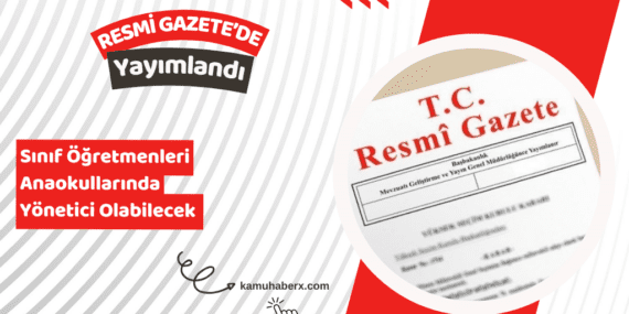 Sınıf Öğretmenleri Anaokullarında Yönetici Olabilecek