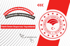 Tarım Reformu Genel Müdürlüğü 47 Kontrolör Yardımcısı Alımı Yazılı Sınav Duyurusu Yayımlandı