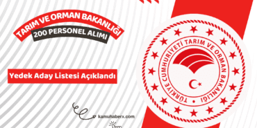 Tarım ve Orman Bakanlığı 200 Sözleşmeli Personel Alımı Yedek Aday Listesi Açıklandı