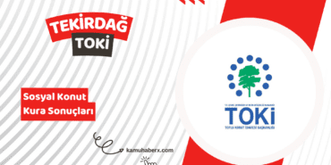 Tekirdağ TOKİ 500 Bin Sosyal Konut Kura Sonucu Sorgulama Ekranı