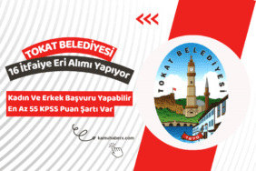 Tokat Belediyesi 16 İtfaiye Eri Alımı İş İlanı Yayımlandı