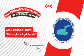 Van Yüzüncü Yıl Üniversitesi 225 Personel Alımı Sonuçları Açıklandı - Van Yüzüncü Yıl Üniversitesi 225 Personel Alımı Sonuç Sorgulama Ekranı