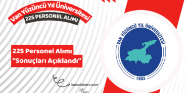 Van Yüzüncü Yıl Üniversitesi 225 Personel Alımı Sonuçları Açıklandı - Van Yüzüncü Yıl Üniversitesi 225 Personel Alımı Sonuç Sorgulama Ekranı