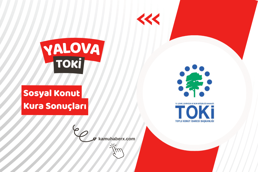 Yalova TOKİ 500 Bin Sosyal Konut Kura Sonucu Sorgulama Ekranı