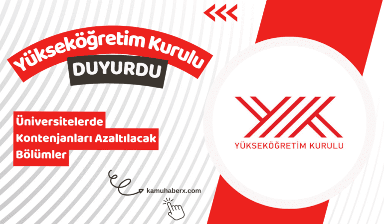 YÖK Açıkladı: Üniversitelerde Kontenjanları Azaltılacak Bölümler Hangileri?