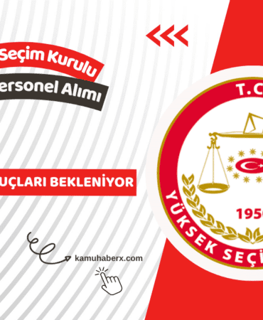 Yüksek Seçim Kurulu 135 Personel Alımı Başvuru Sonuçları Ne Zaman Açıklanacak?