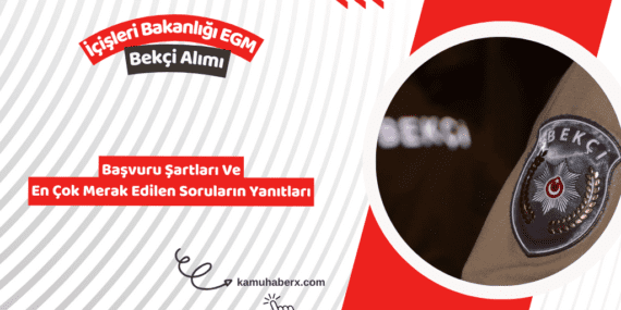 2026 Bekçi Alımı Ne Zaman Yapılacak? - Başvuru Şartları ve Detaylar