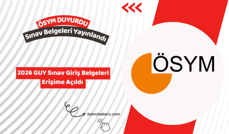 2026 GUY Sınav Giriş Belgeleri Erişime Açıldı - GİB GUY Sınav Yeri Sorgulama Ekranı ÖSYM